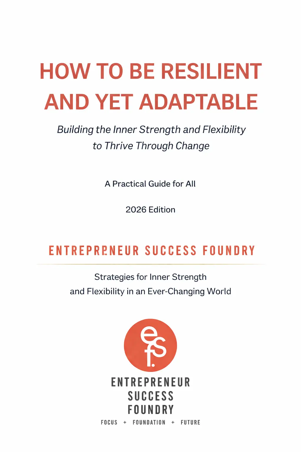 Resilient and Yet Adaptable