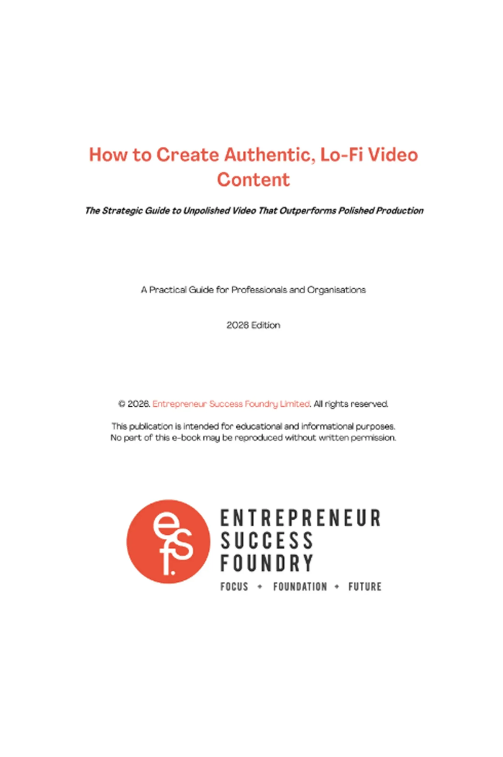 How to Create Authentic, Lo-Fi Video Content